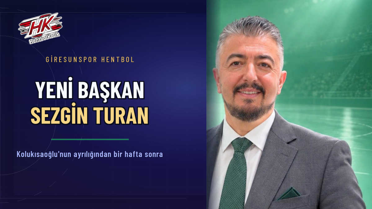 Giresunspor Hentbol'un Yeni Başkanı Sezgin Turan