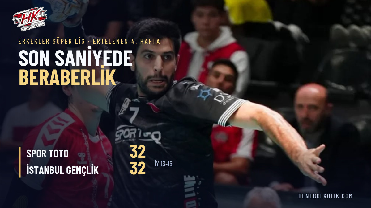 Son altı saniye zirveyi değiştirmedi: Spor Toto 32-32 İstanbul Gençlik